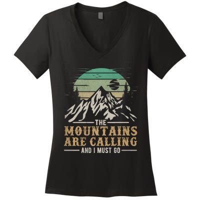 Funny Hiking Tee The Mountains Are Calling And I Must Go Women's V-Neck T-Shirt