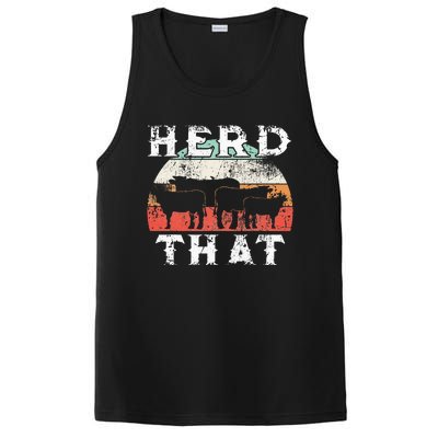 Farmer Herd That Cow Lover Funny Farmer Tee PosiCharge Competitor Tank