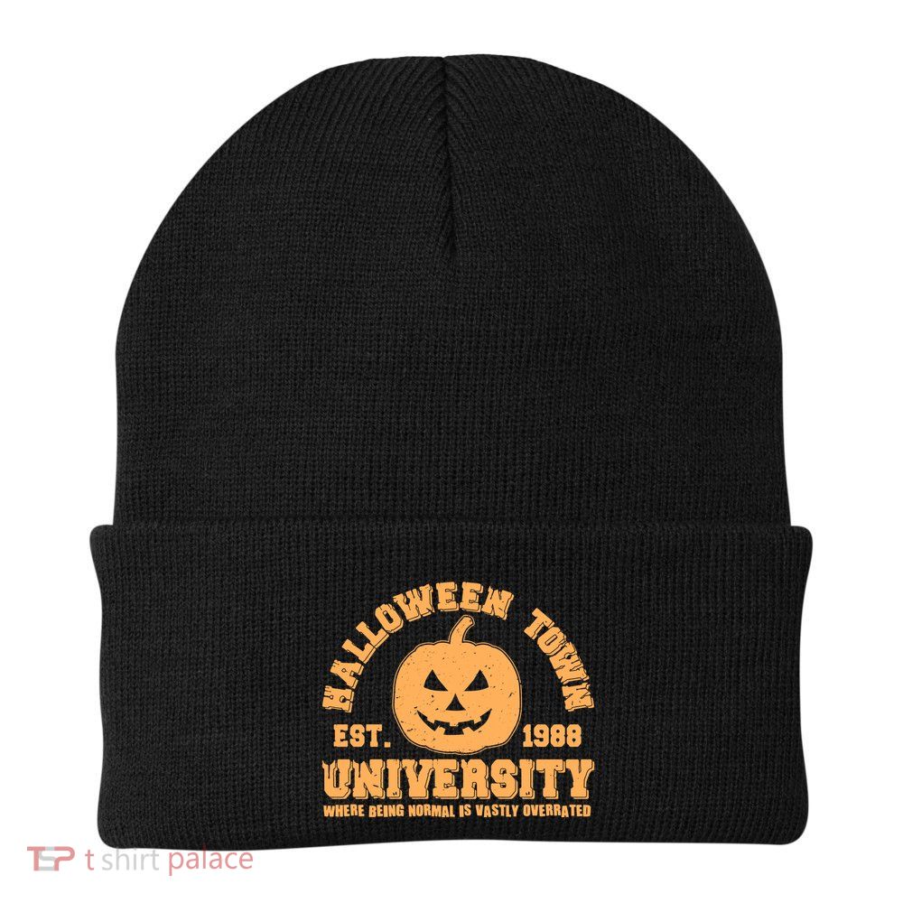 Funny Halloween Town University Est 1988 Where Being Normal Is Vastly Overrated Beanie