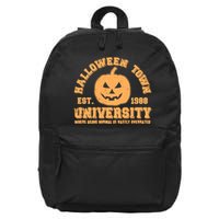 Funny Halloween Town University Est 1988 Where Being Normal Is Vastly Overrated 16 in Basic Backpack