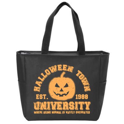 Funny Halloween Town University Est 1988 Where Being Normal Is Vastly Overrated Zip Tote Bag