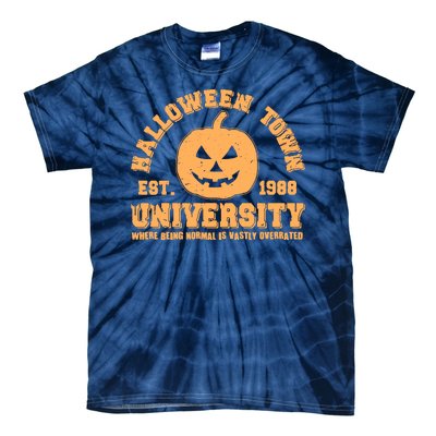 Funny Halloween Town University Est 1988 Where Being Normal Is Vastly Overrated Tie-Dye T-Shirt