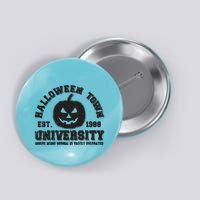 Funny Halloween Town University Est 1988 Where Being Normal Is Vastly Overrated Button