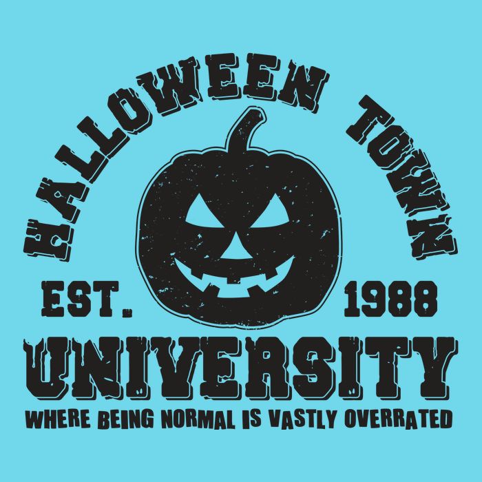 Funny Halloween Town University Est 1988 Where Being Normal Is Vastly Overrated Poster