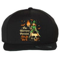 Funny Halloween The Horrors Persist Yet So Do I Wool Snapback Cap