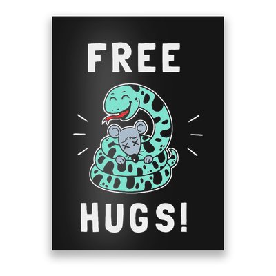 Free Hugs T Funny Python Snake Anaconda Joke Poster