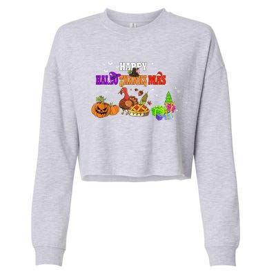 Funny Halloween Thanksgiving Christmas Happy Hallothanksmas Cute Gift Cropped Pullover Crew