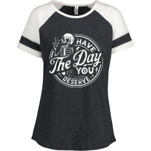 Funny Have The Day You Deserve Motivational Quote Enza Ladies Jersey Colorblock Tee