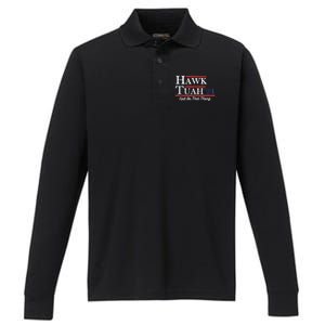 Funny Hawk Tuah 24 Spit On That Thing Presidential Candidate Parody Performance Long Sleeve Polo