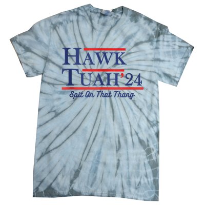 Funny Hawk Tuah 24 Tie-Dye T-Shirt