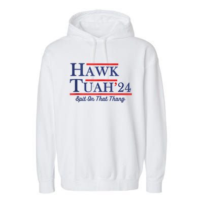 Funny Hawk Tuah 24 Garment-Dyed Fleece Hoodie