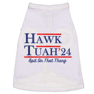 Funny Hawk Tuah 24 Doggie Tank