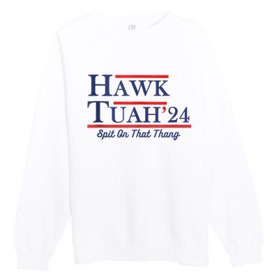 Funny Hawk Tuah 24 Premium Crewneck Sweatshirt