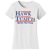 Funny Hawk Tuah 24 Women's T-Shirt