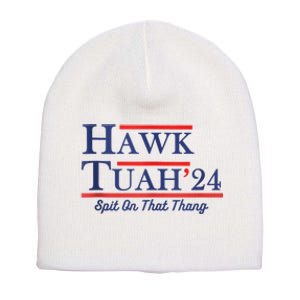 Funny Hawk Tuah 24 Short Acrylic Beanie