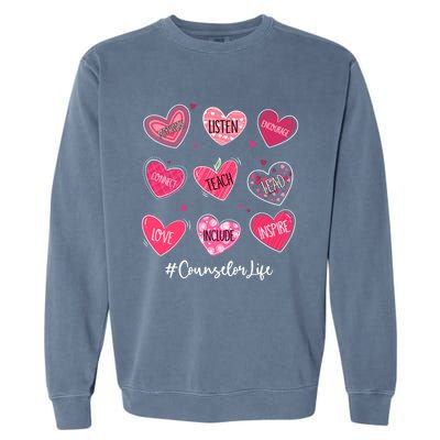 Funny Hearts Teach Love Inspire Counselor Life Valentines Gift Garment-Dyed Sweatshirt