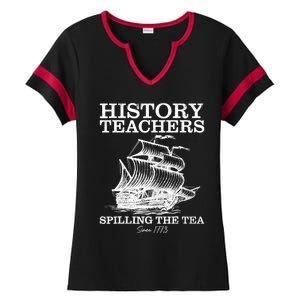 Funny History Teacher Saying Spilling Tea Since 1773 Teacher Ladies Halftime Notch Neck Tee