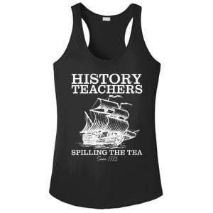 Funny History Teacher Saying Spilling Tea Since 1773 Teacher Ladies PosiCharge Competitor Racerback Tank