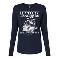 Funny History Teacher Saying Spilling Tea Since 1773 Teacher Womens Cotton Relaxed Long Sleeve T-Shirt