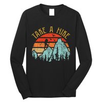 Funny Hikingshirt Take A Hike Mountain Hiker Long Sleeve Shirt