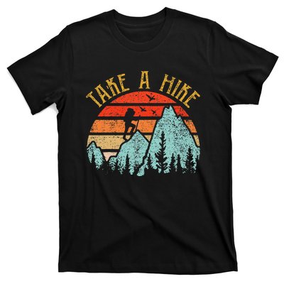 Funny Hikingshirt Take A Hike Mountain Hiker T-Shirt