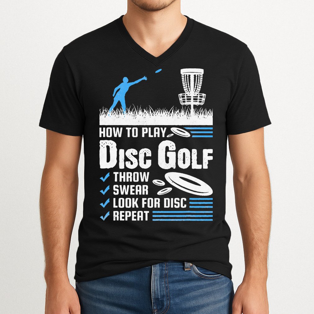 Funny How To Play Disc Golf V-Neck T-Shirt