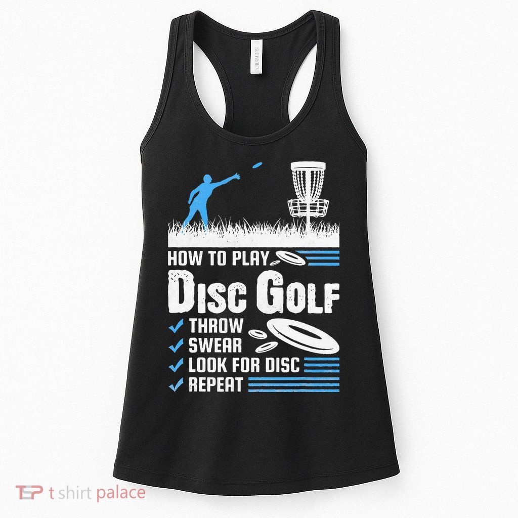 Funny How To Play Disc Golf Womens Tank Top