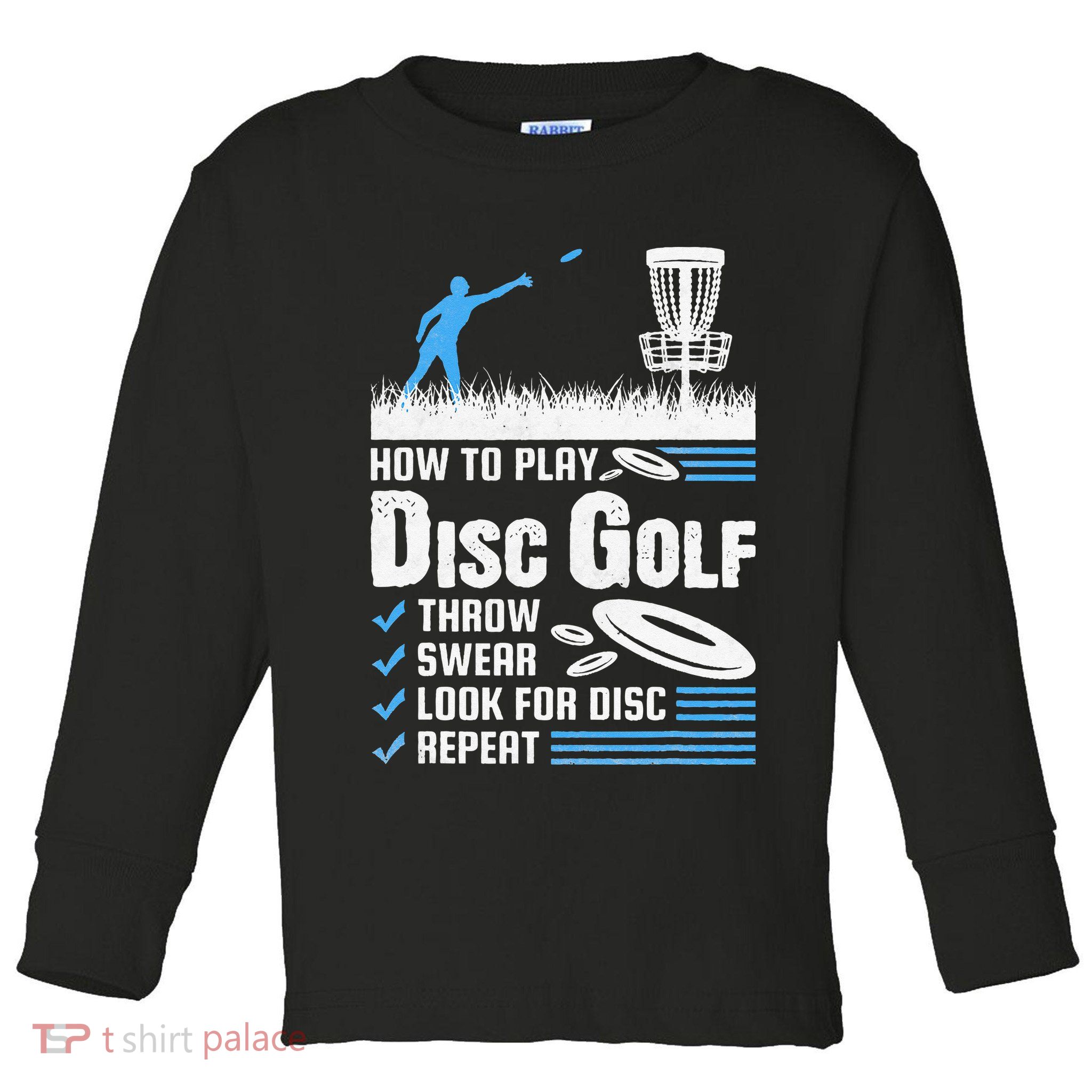 Funny How To Play Disc Golf Toddler Long Sleeve Shirt