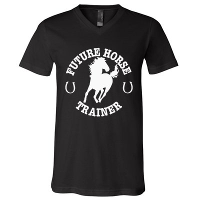 Future Horse Trainer For  V-Neck T-Shirt