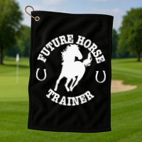 Future Horse Trainer For  Golf Towel