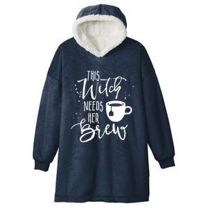 Funny Halloween Tea Gift Witch Needs Her Brew Cup Funny Gift Hooded Wearable Blanket