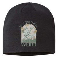 Funny Homeschool Teaching Keep Homeschool Weird Frog Mushroom Sustainable Beanie