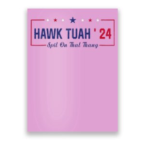 Funny Hawk Tuah 24 Spit On That Thang Poster