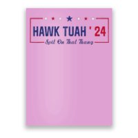 Funny Hawk Tuah 24 Spit On That Thang Poster