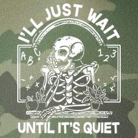 Funny Halloween Teacher Skeleton I'll Just Wait Until It's Quiet Legacy Tie Dye Trucker Hat