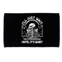Funny Halloween Teacher Skeleton I'll Just Wait Until It's Quiet Microfiber Hand Towel