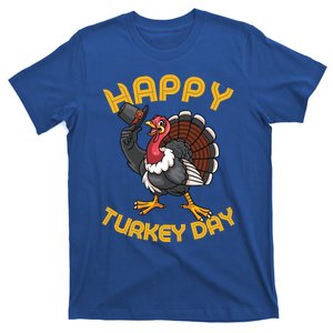 Funny Happy Turkey Day Thanksgiving Day Gift T-Shirt