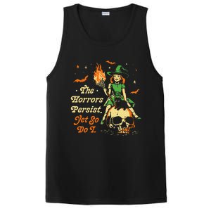 Funny Halloween The Horrors Persist Yet So Do I PosiCharge Competitor Tank