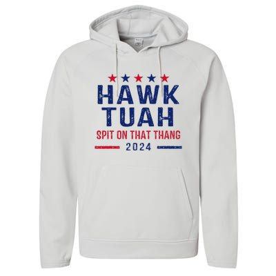 Funny Hawk Tuah Girl Spit On That Thing Performance Fleece Hoodie