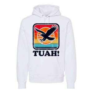 Funny Hawk Tuah Tush Camping Hiking Sarcastic Premium Hoodie