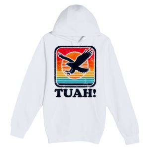 Funny Hawk Tuah Tush Camping Hiking Sarcastic Premium Pullover Hoodie