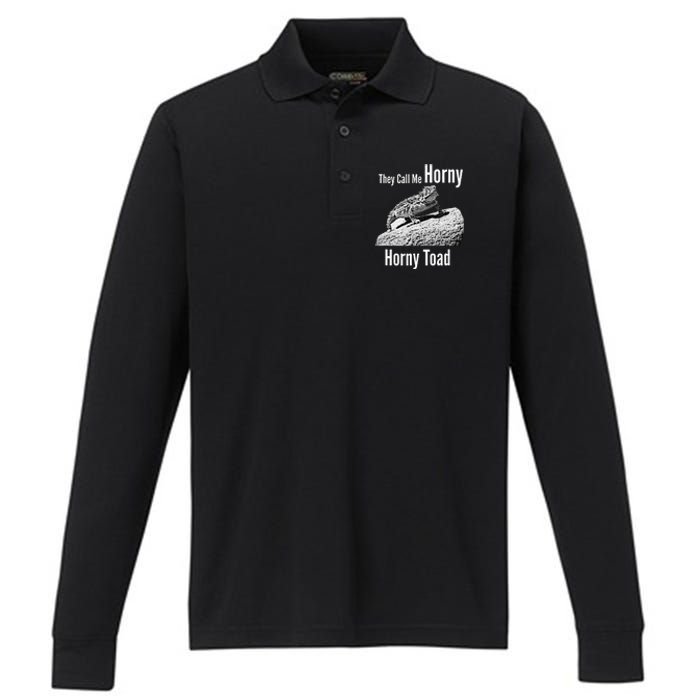 Funny Horny Toad They Call Me Horny Funny Reptile Lizard Performance Long Sleeve Polo