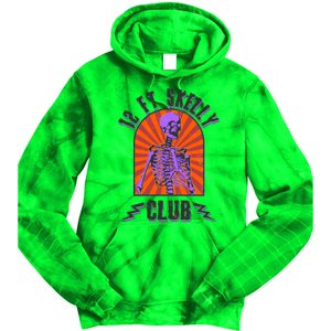 Funny Halloween Twelve Foot Skelly Club Tie Dye Hoodie