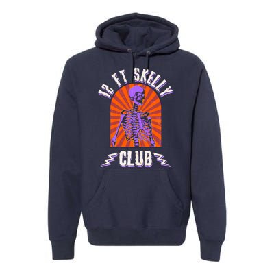 Funny Halloween Twelve Foot Skelly Club Premium Hoodie