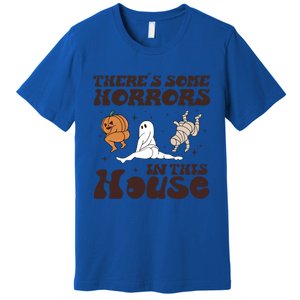 Funny Halloween Theres Some Horrors In This House Pumpkin Gift Premium T-Shirt