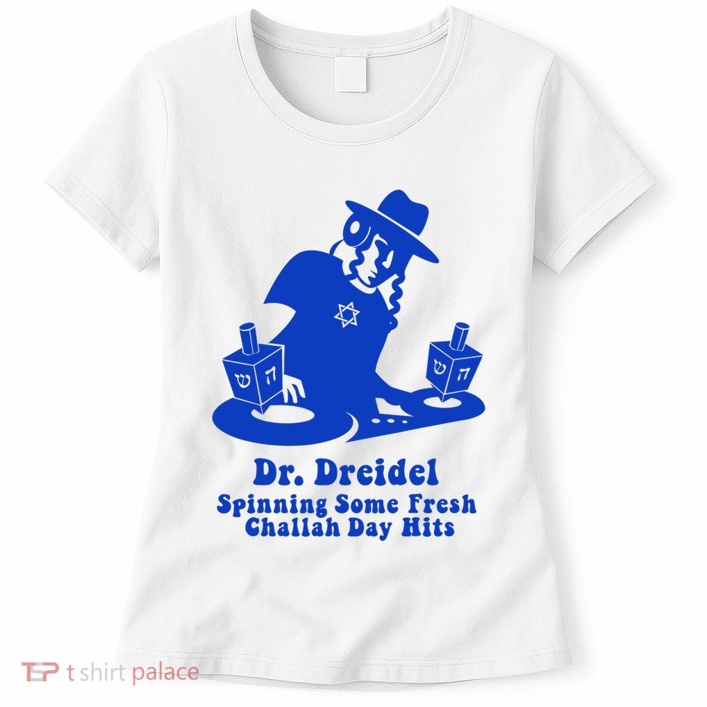 Funny Hanukkah Teen Gift Chanukah Dj Dr. Dreidel Party Womens T-Shirt