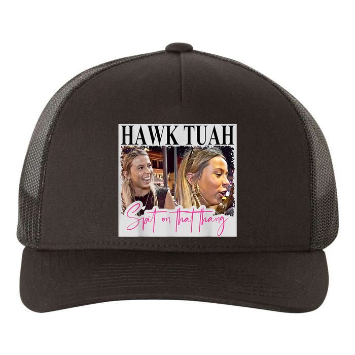 Funny Hawk Tauh Girl Meme 2024 Hawk Tauh Spit On That Thang Gift Yupoong Adult 5-Panel Trucker Hat