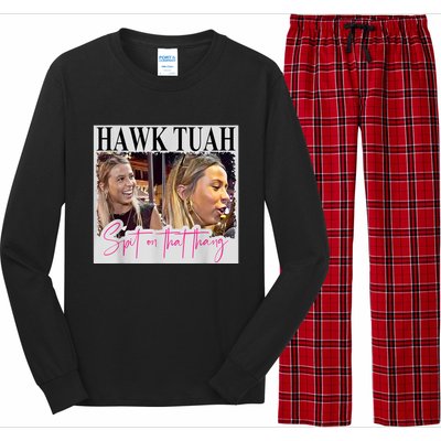 Funny Hawk Tauh Girl Meme 2024 Hawk Tauh Spit On That Thang Gift Long Sleeve Pajama Set