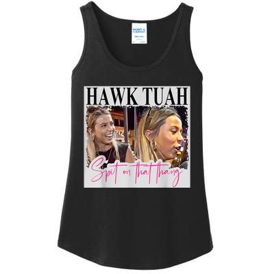 Funny Hawk Tauh Girl Meme 2024 Hawk Tauh Spit On That Thang Gift Ladies Essential Tank