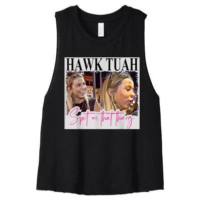 Funny Hawk Tauh Girl Meme 2024 Hawk Tauh Spit On That Thang Gift Women's Racerback Cropped Tank